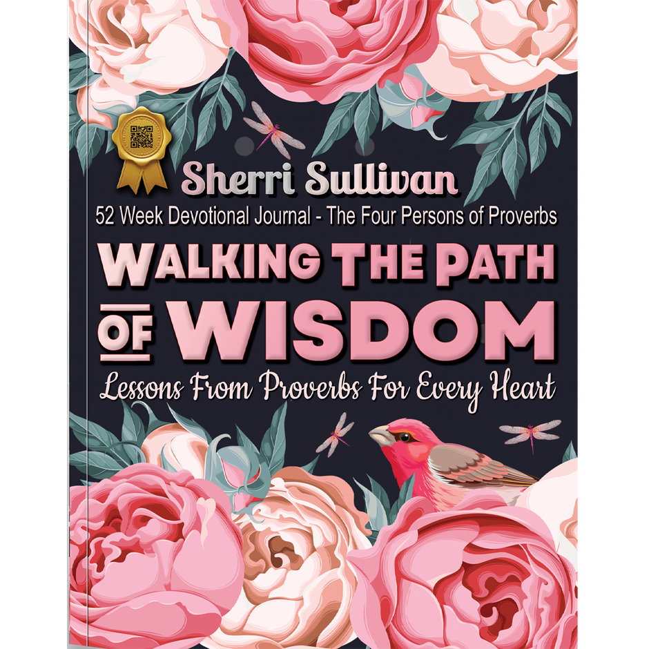 Walking the Path of Wisdom: Lessons from Proverbs for Every Heart (Ladies Version): Lessons from Proverbs for Every Heart (Ladies Version) 224 Page, 52 Week Devotional, Spiritual Learning Journal, Colored Pages